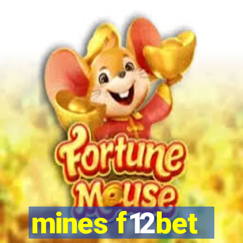 mines f12bet